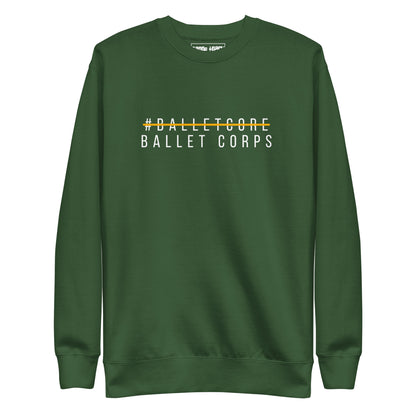 #BalletCore Crewneck Sweatshirt